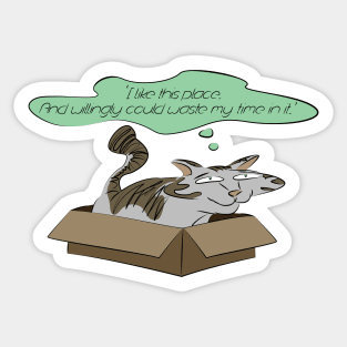 Cat in a box - I like this place (colour) Sticker